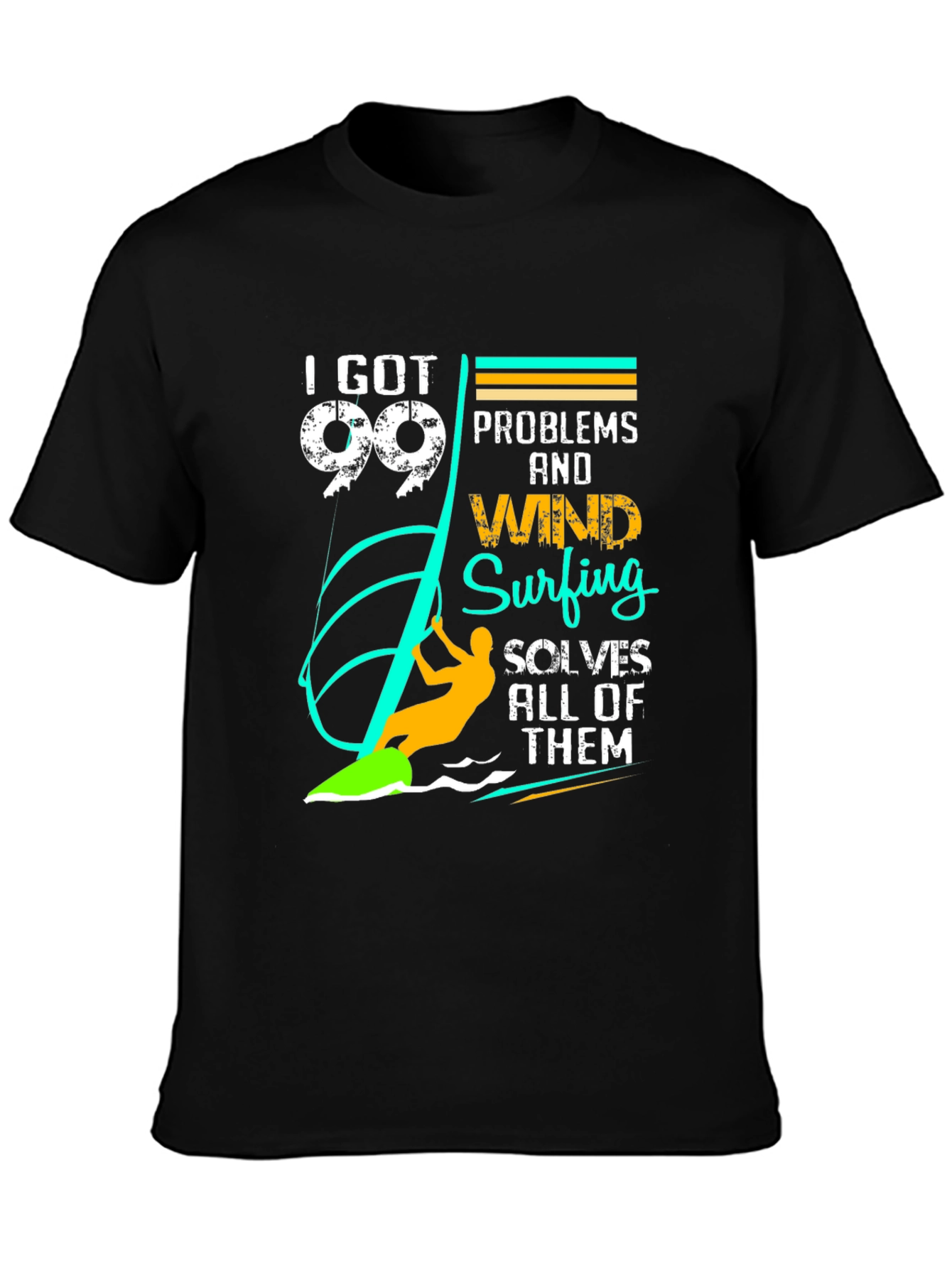 99 Problems Windsurfing T-Shirt - Surfers Tee