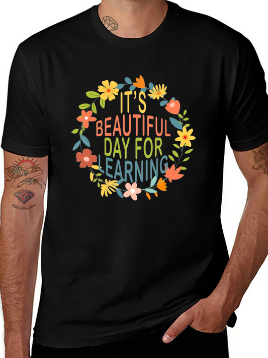 Floral Its a Beautiful Day for Learning Black T-Shirt