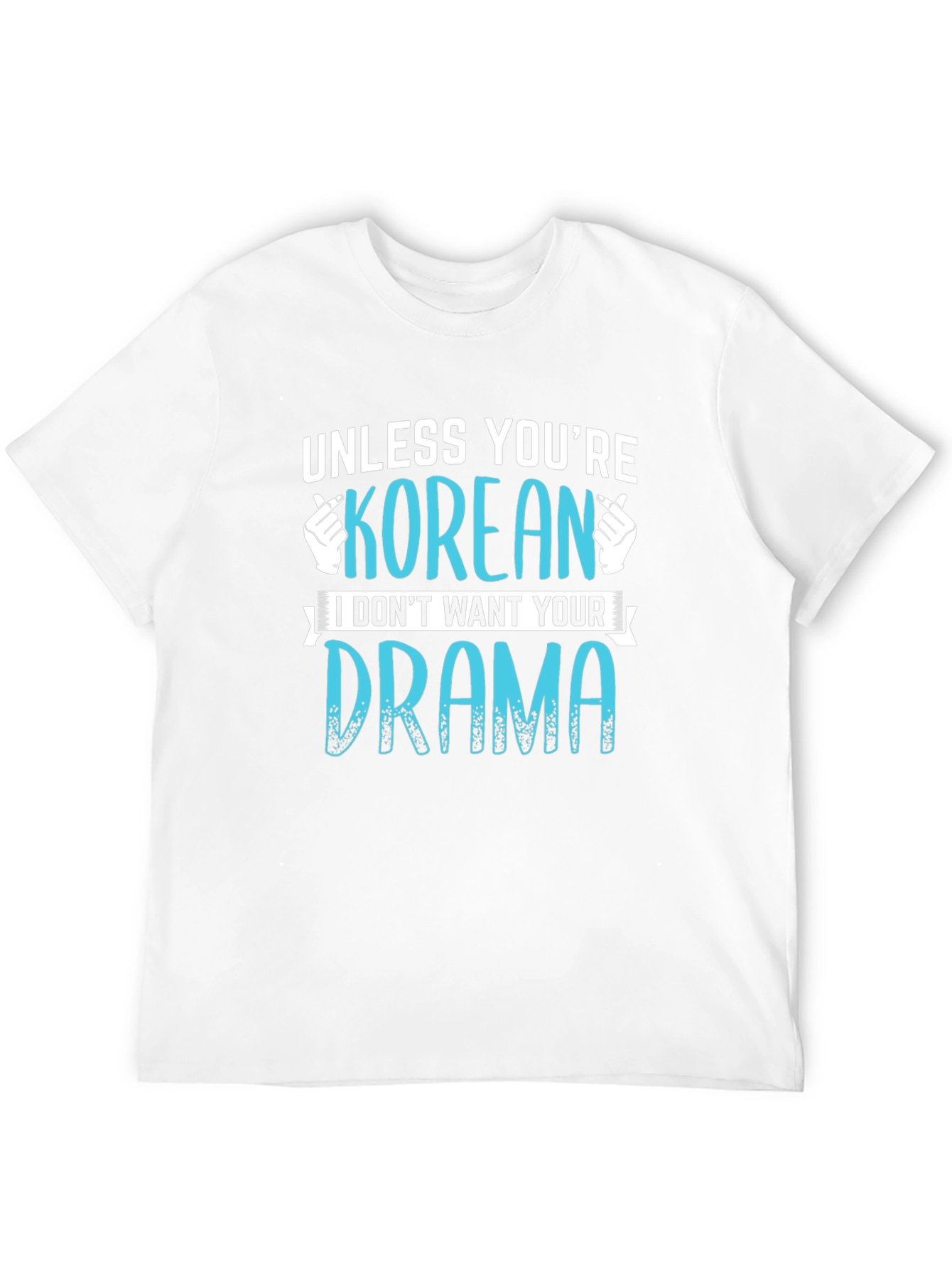 Funny Korean Drama T-Shirt - Unisex