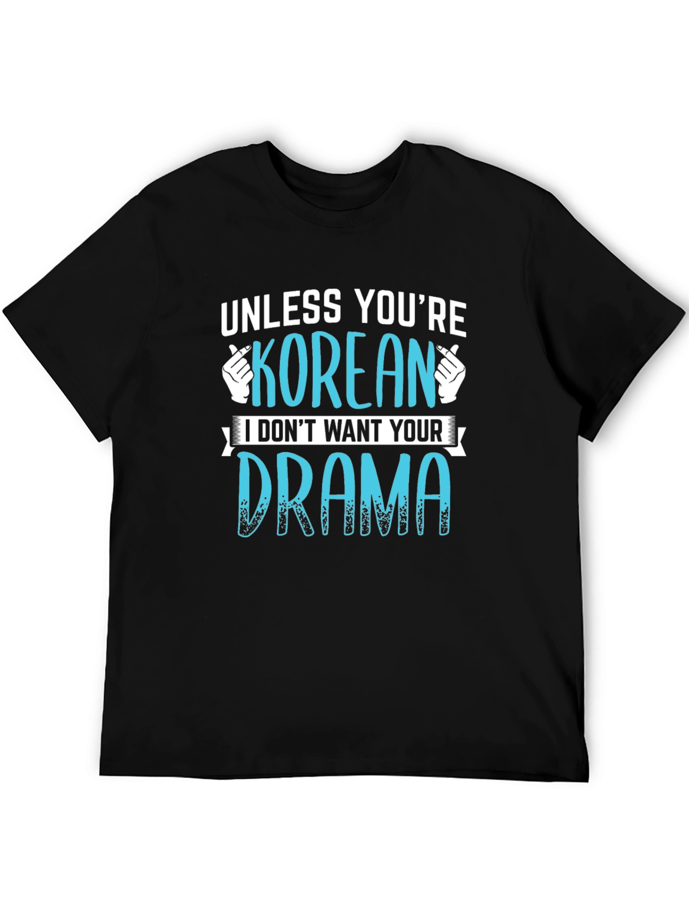 Funny Korean Drama T-Shirt - Unisex