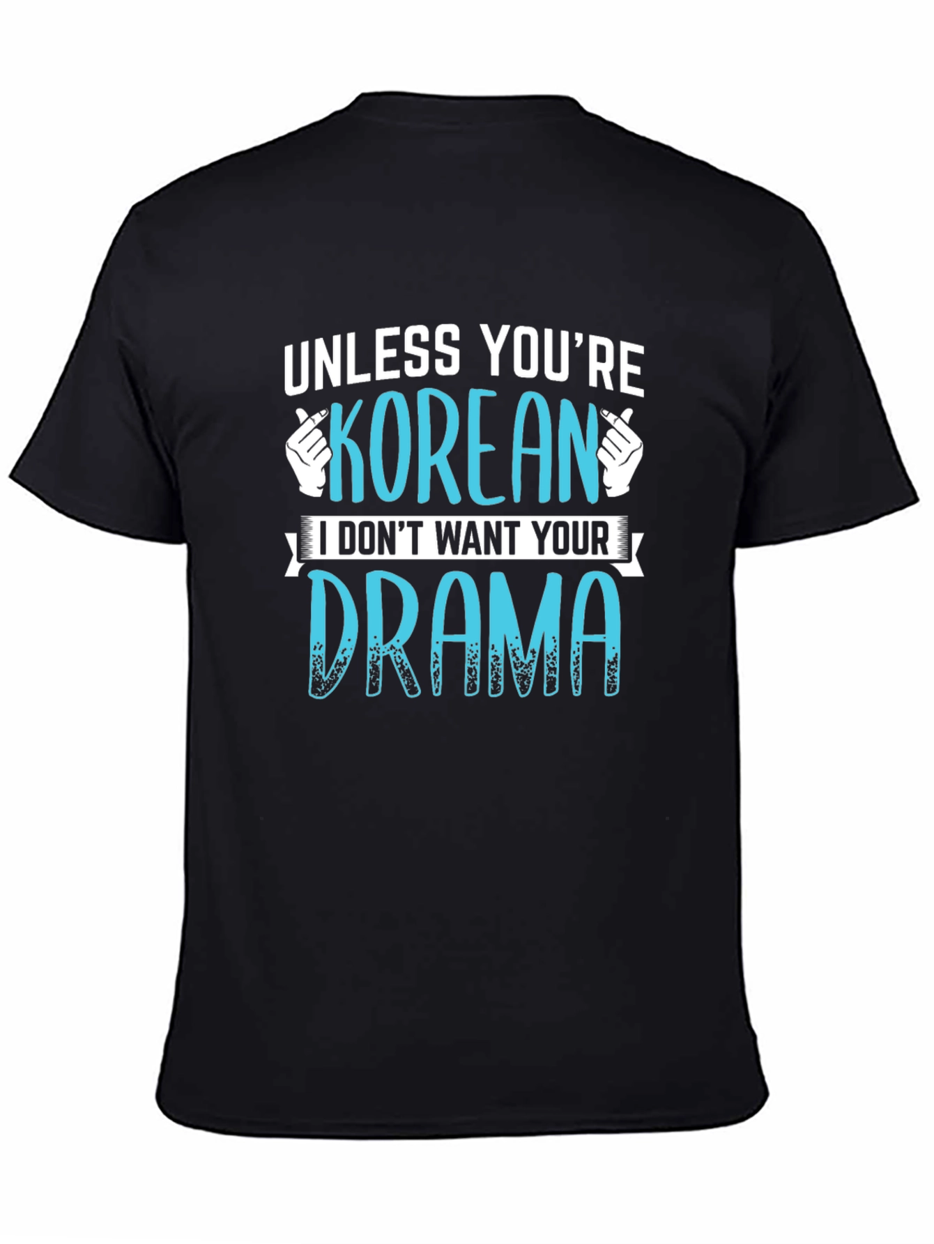 Funny Korean Drama T-Shirt - Unisex