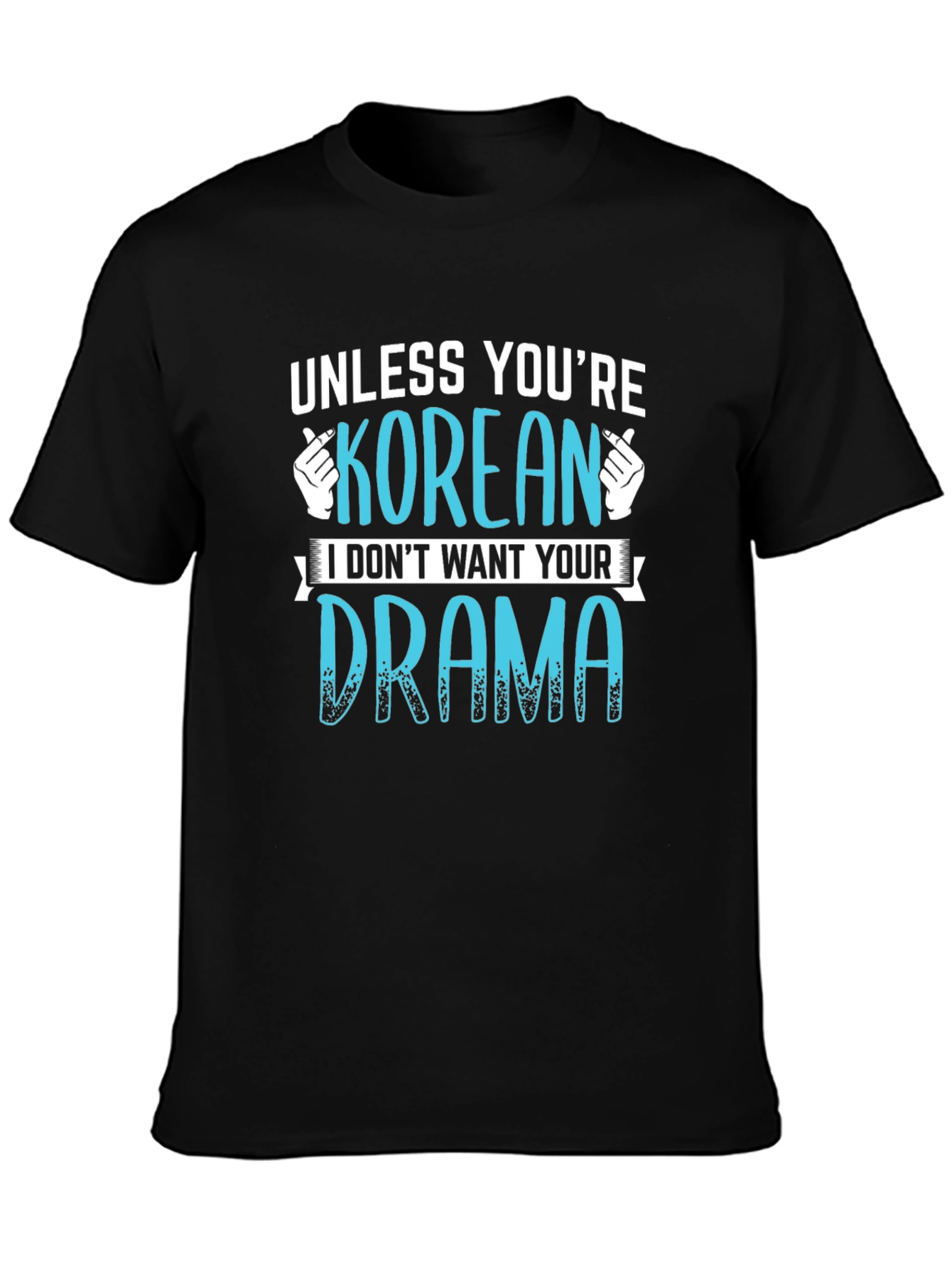 Funny Korean Drama T-Shirt - Unisex