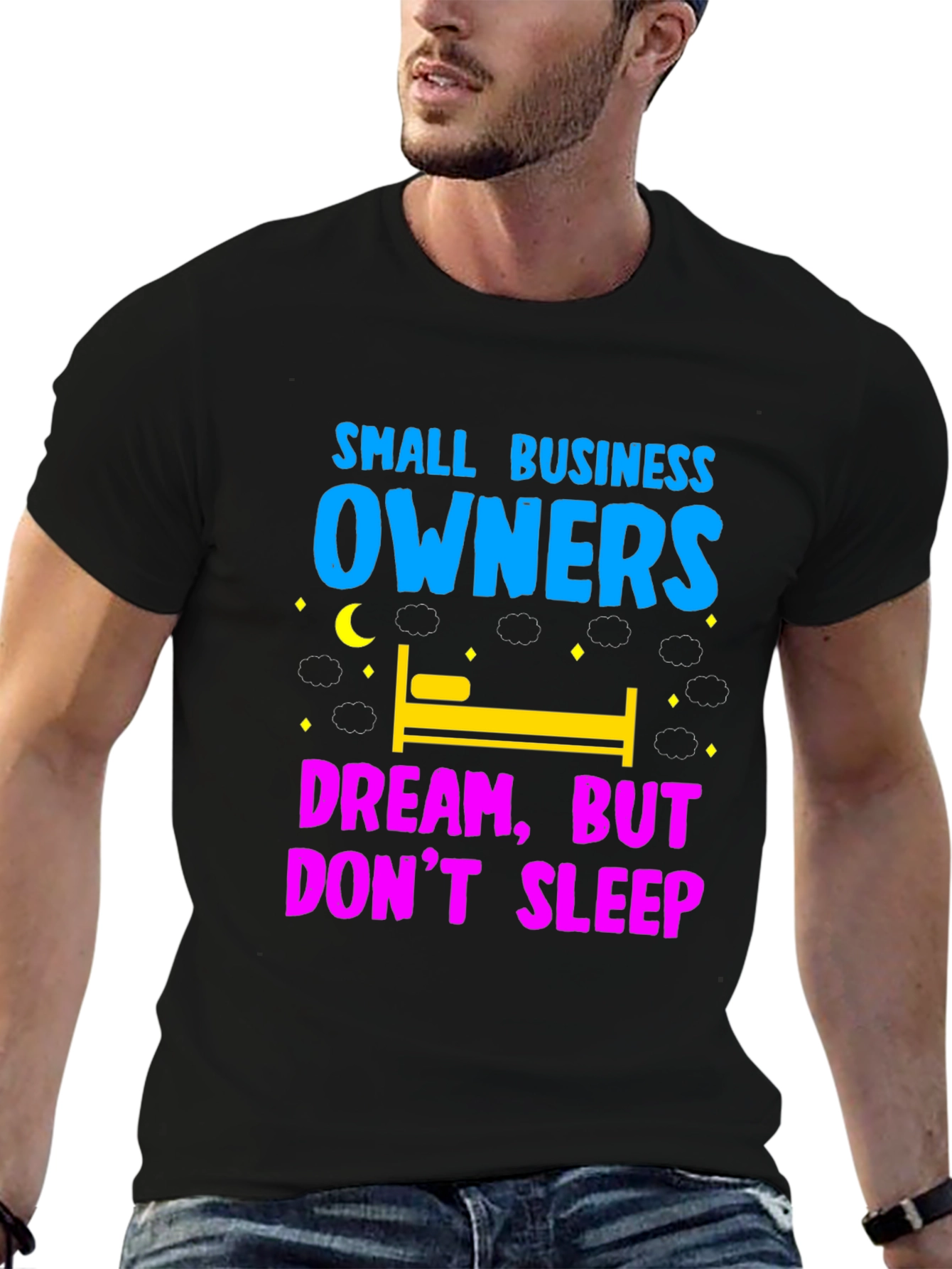 Small Business Owners Dream T-Shirt