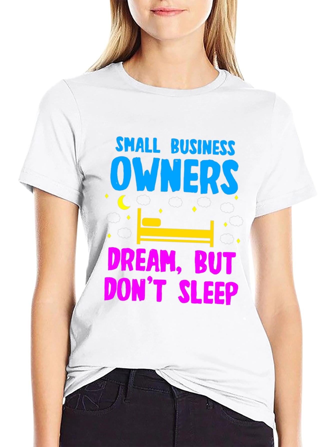 Small Business Owners Dream T-Shirt