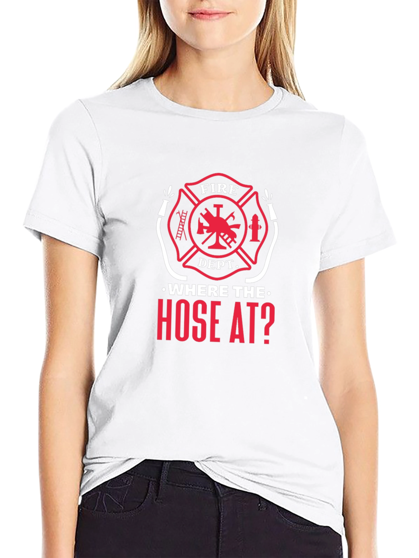 Fire Dept Where the Hose At? Black T-Shirt