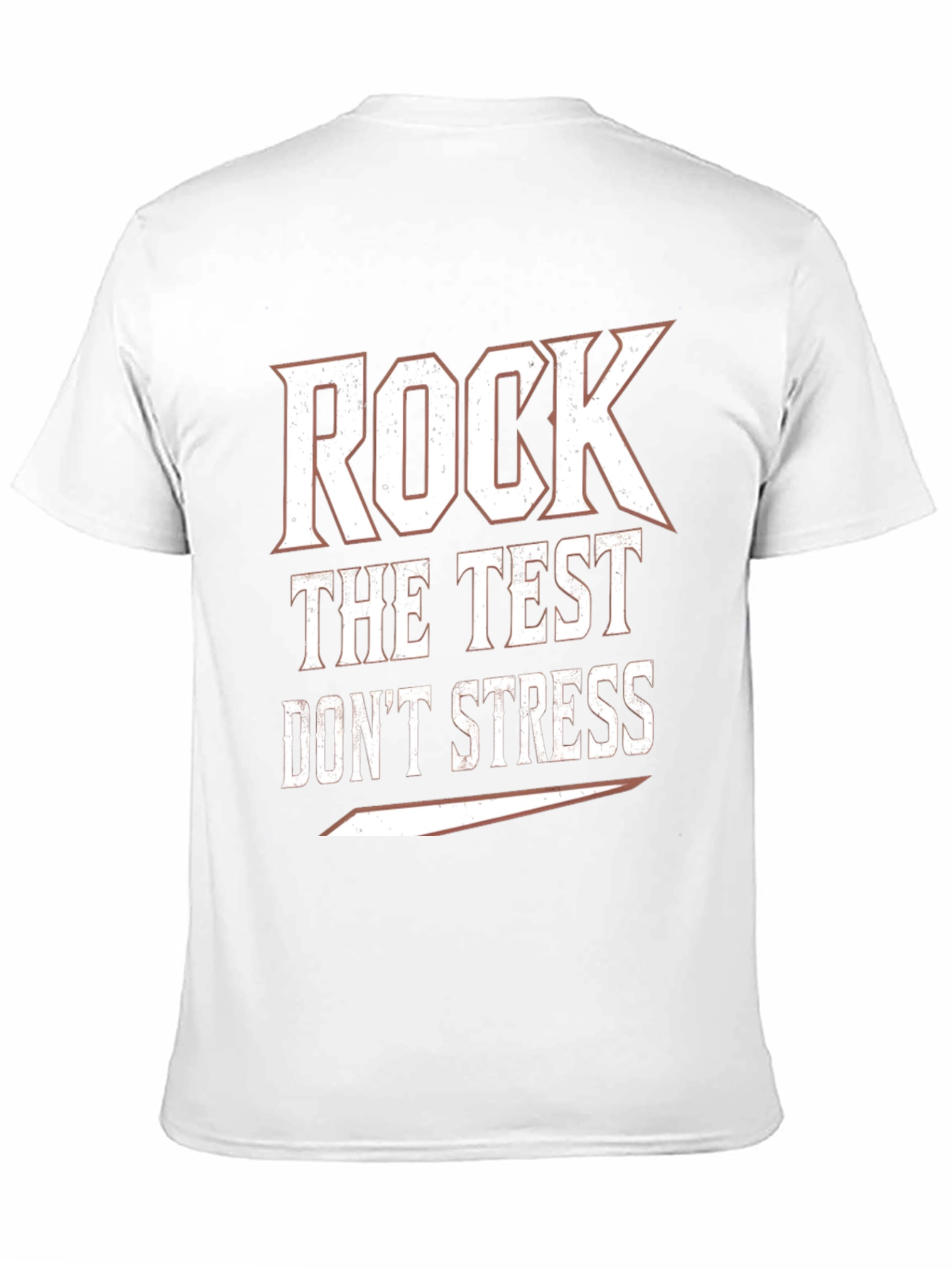 Rock The Test Dont Stress T-Shirt