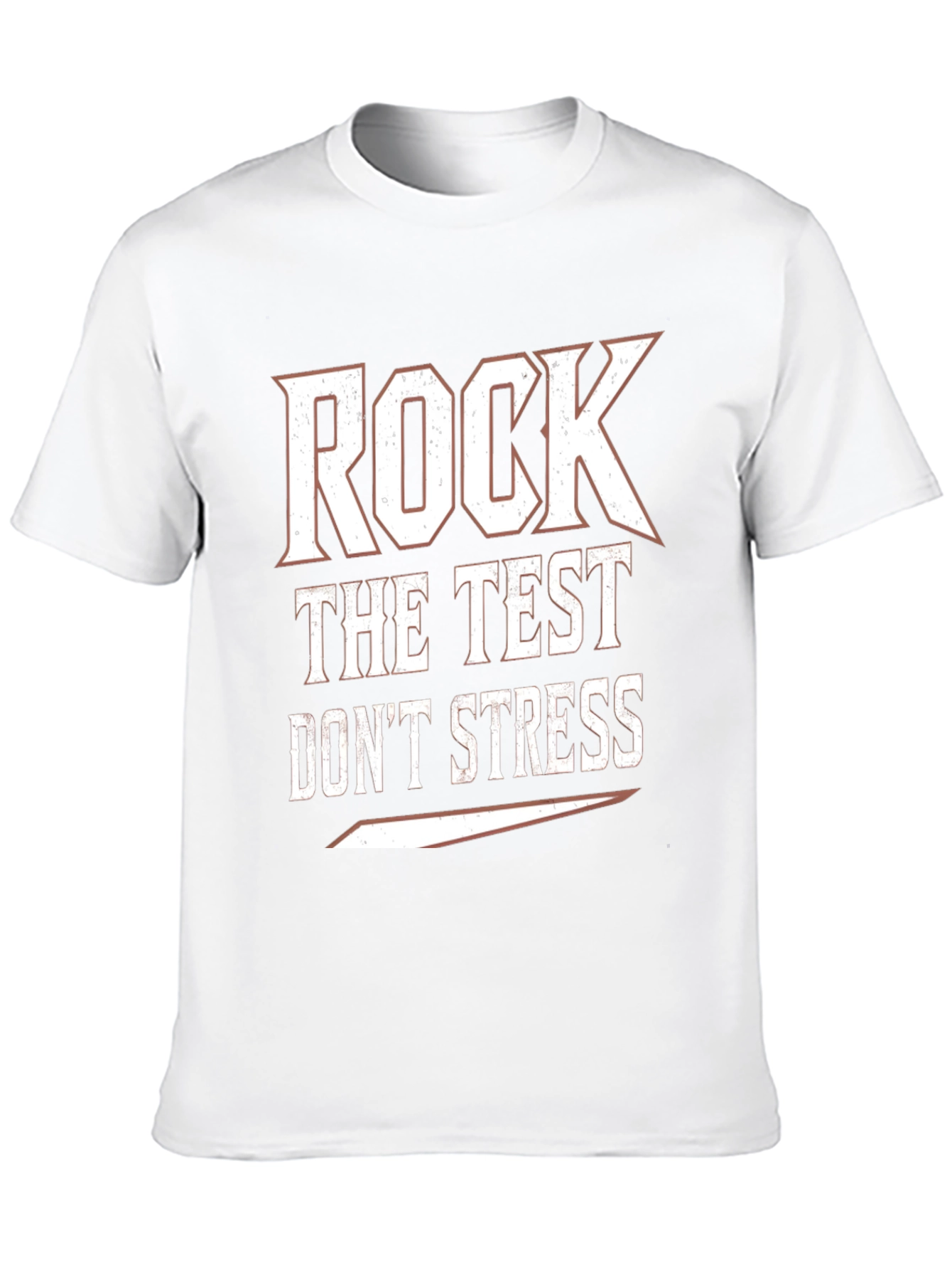 Rock The Test Dont Stress T-Shirt