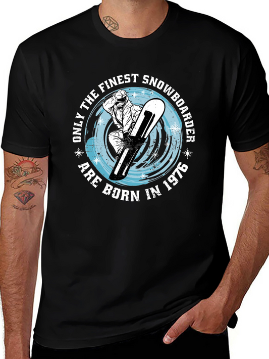 Finest Snowboarder Born in 1976 T-Shirt