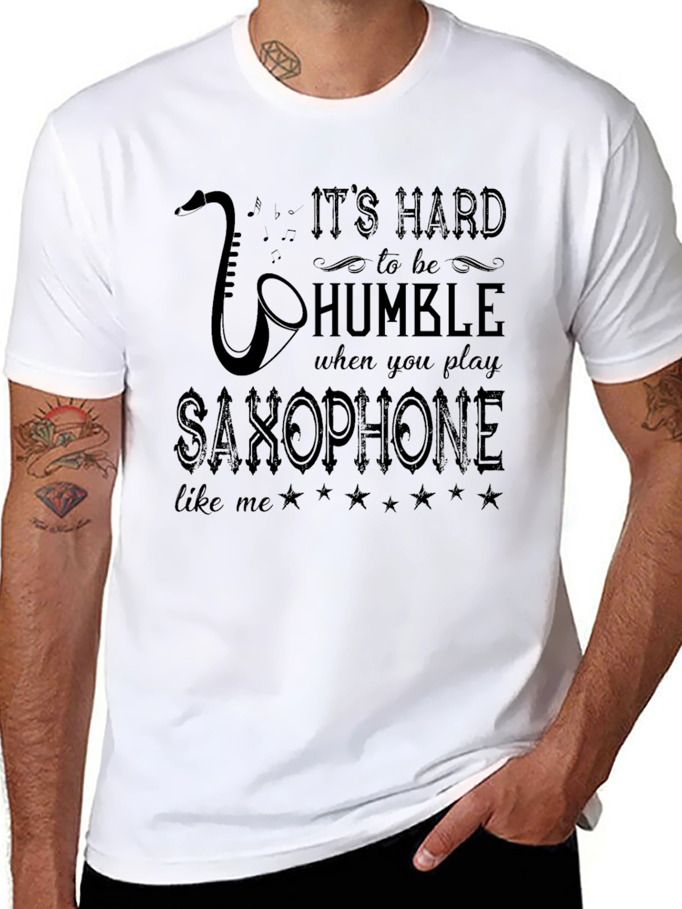 Saxophone Player T-Shirt: Its Hard to be Humble