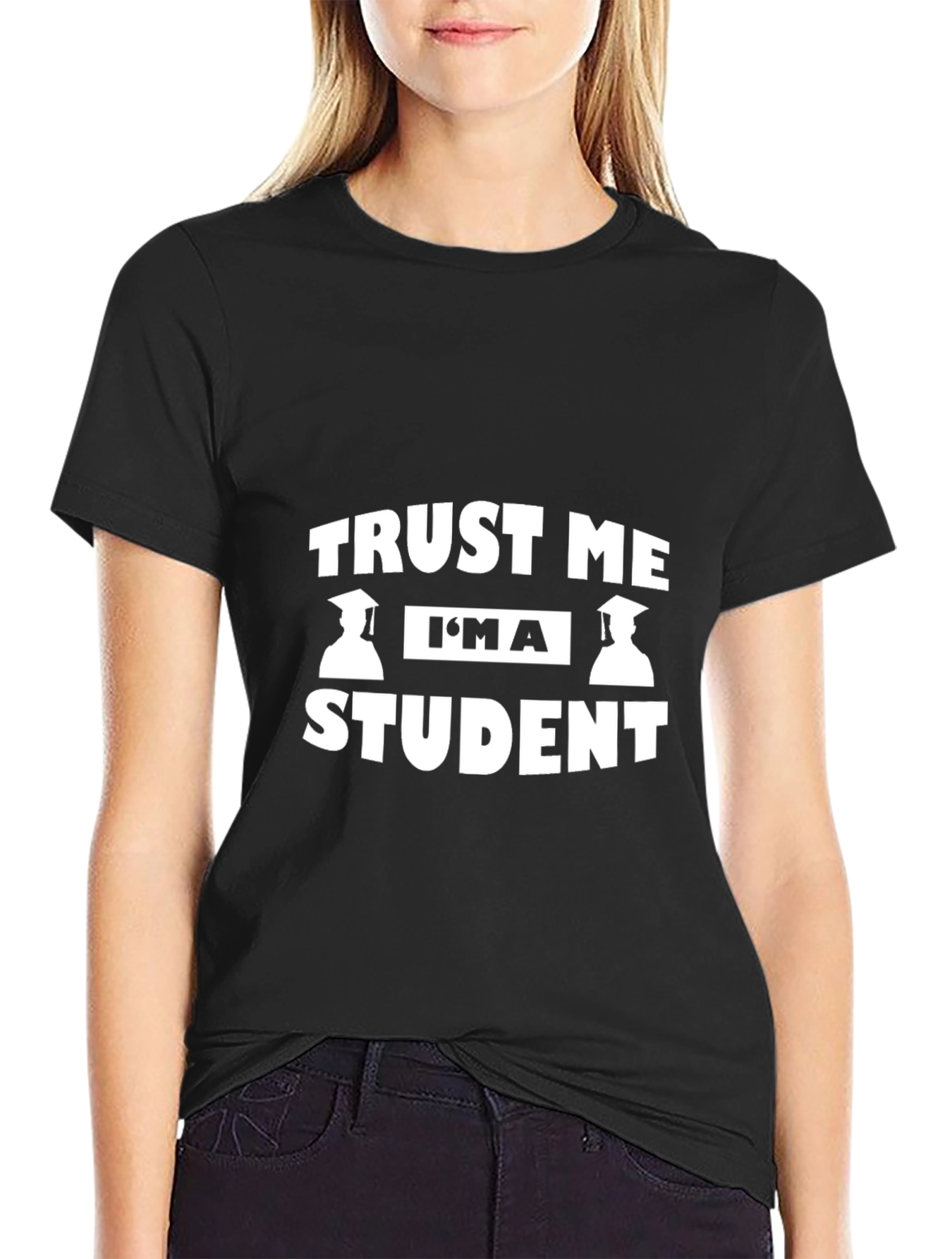Trust Me Im a Student Graphic Tee