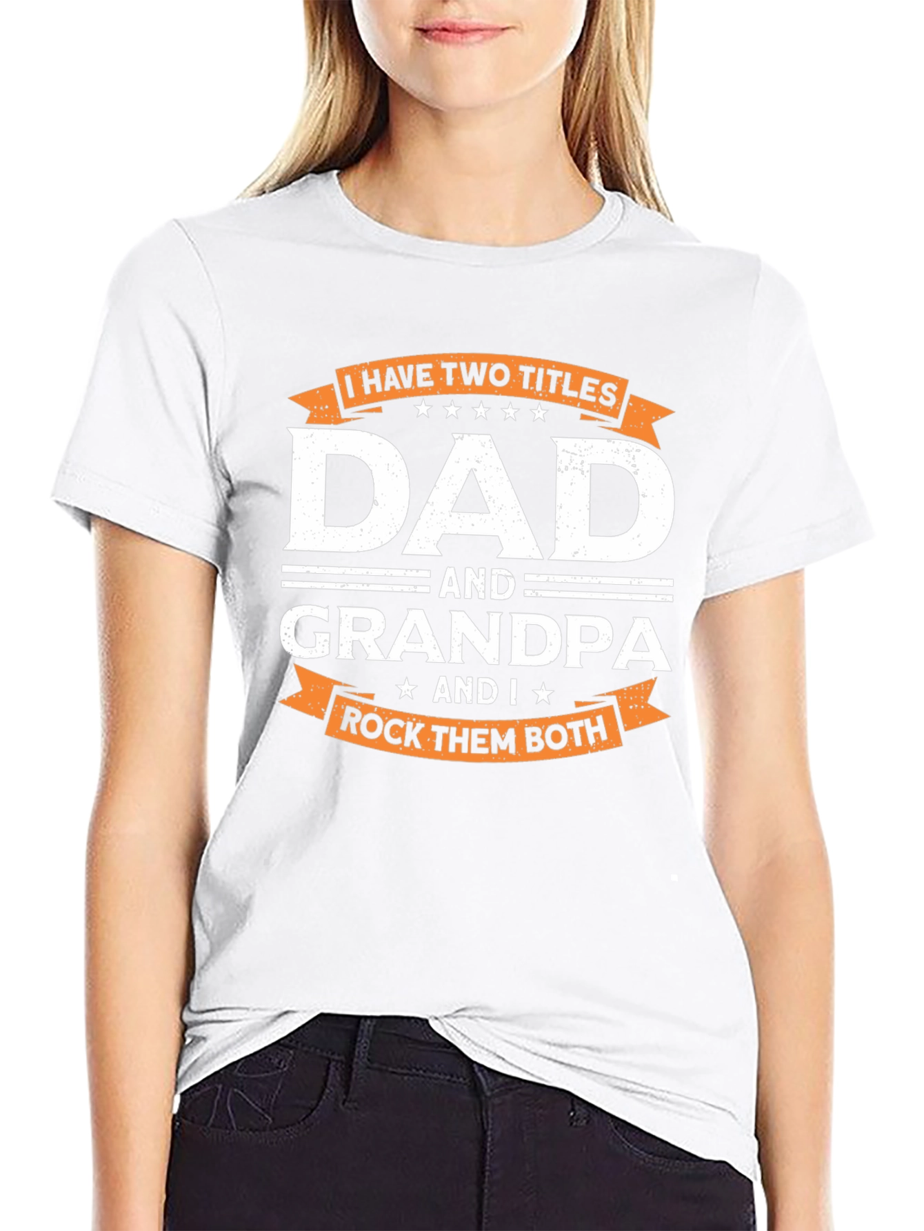 Dad and Grandpa T-Shirt - I Have Two Titles