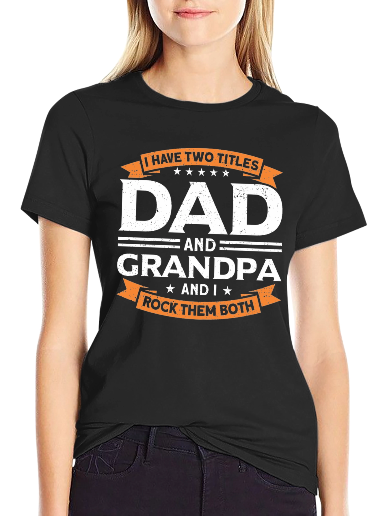 Dad and Grandpa T-Shirt - I Have Two Titles