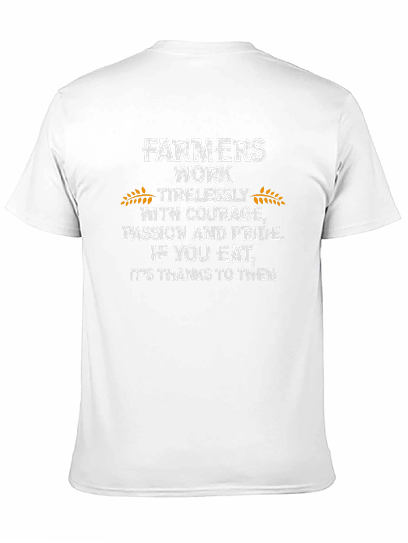 Farmers Work T-Shirt - Courage Passion Pride