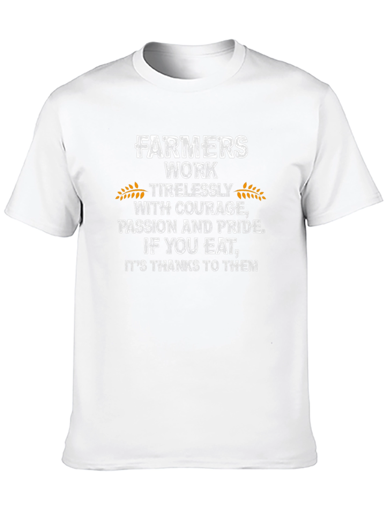 Farmers Work T-Shirt - Courage Passion Pride