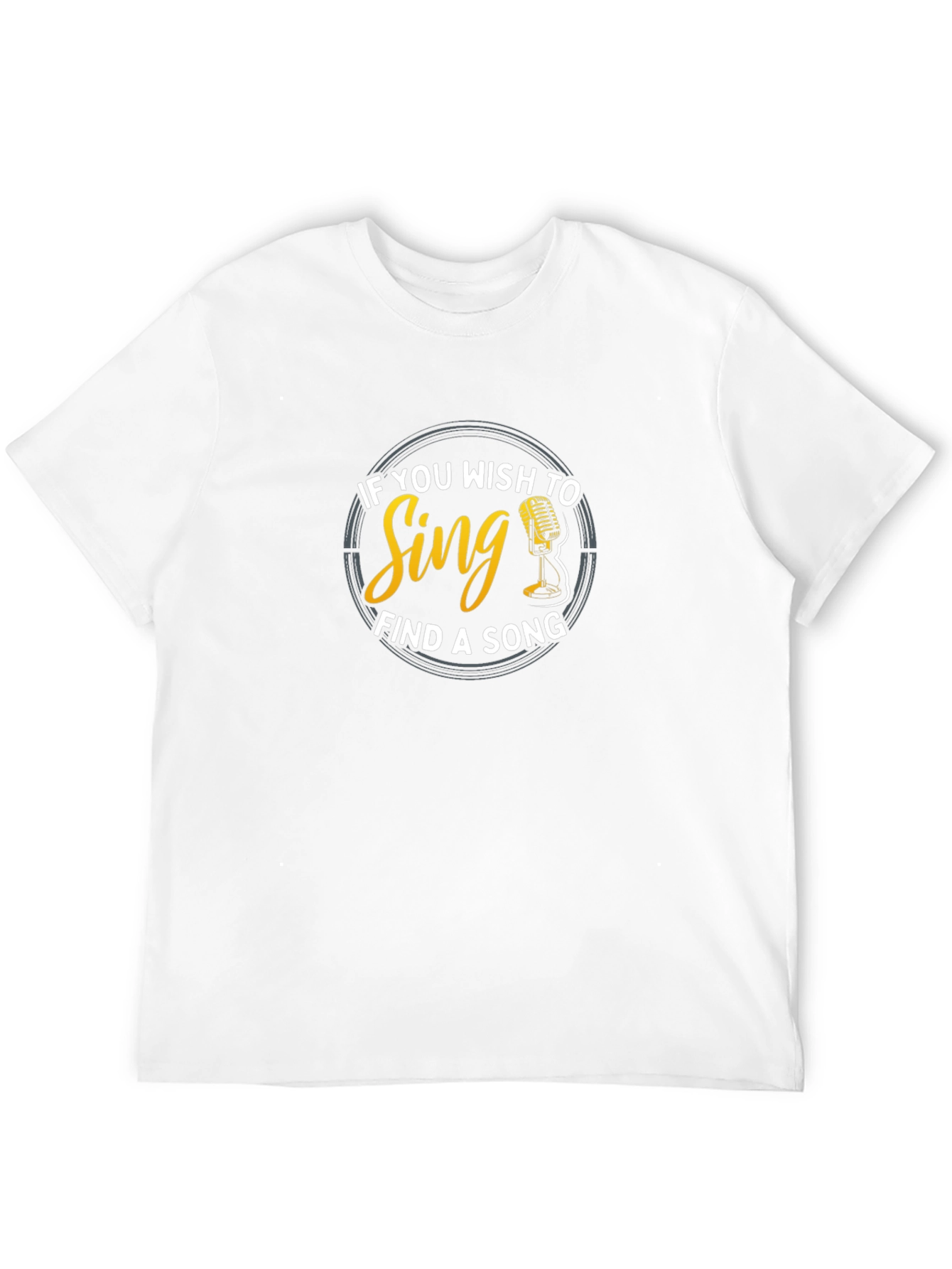 Sing Your Heart Out T-Shirt