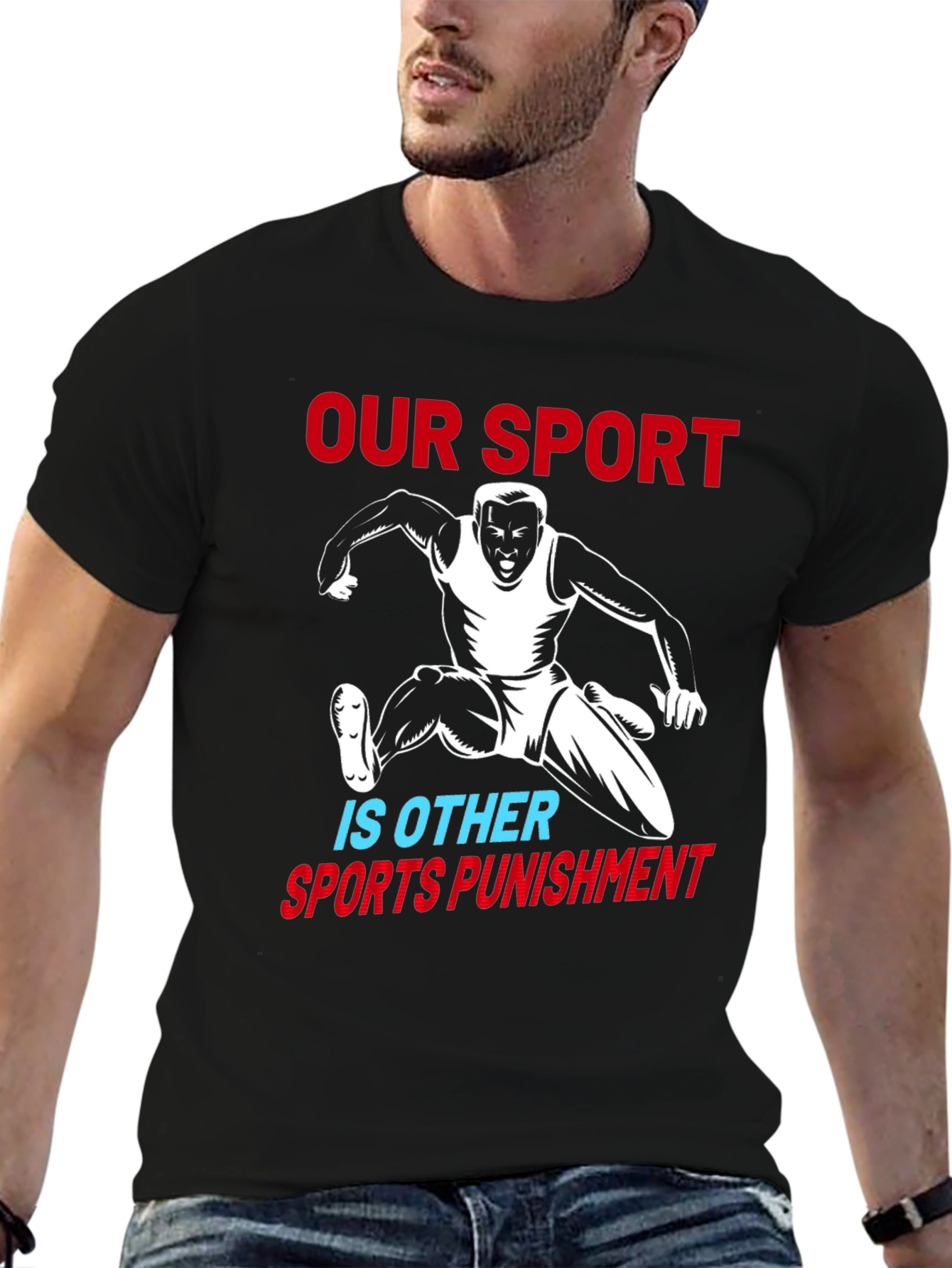 Our Sport Is Other Sports Punishment T-Shirt
