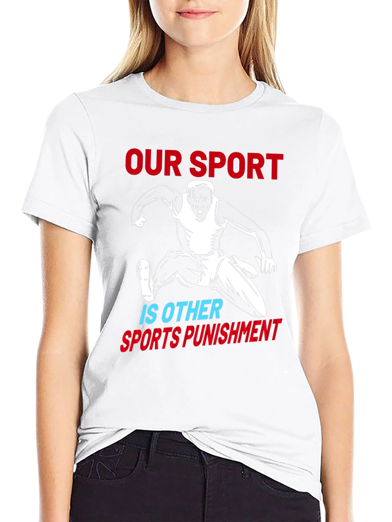 Our Sport Is Other Sports Punishment T-Shirt
