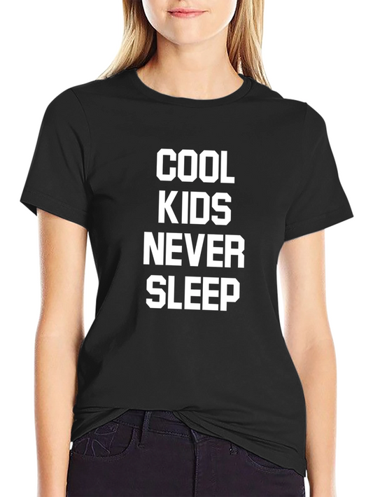 Cool Kids Never Sleep Graphic T-Shirt - Black