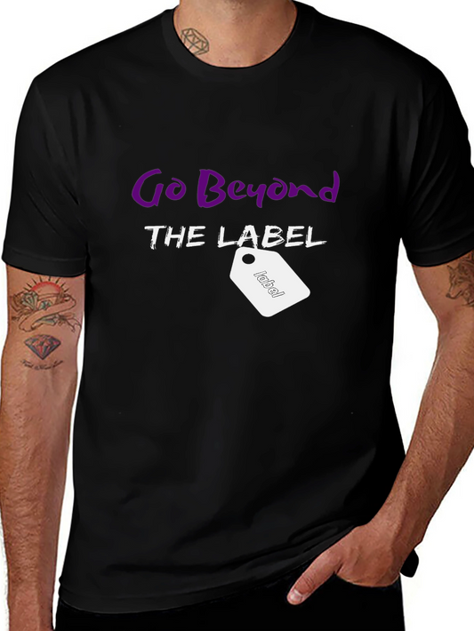 Go Beyond the Label Graphic T-Shirt