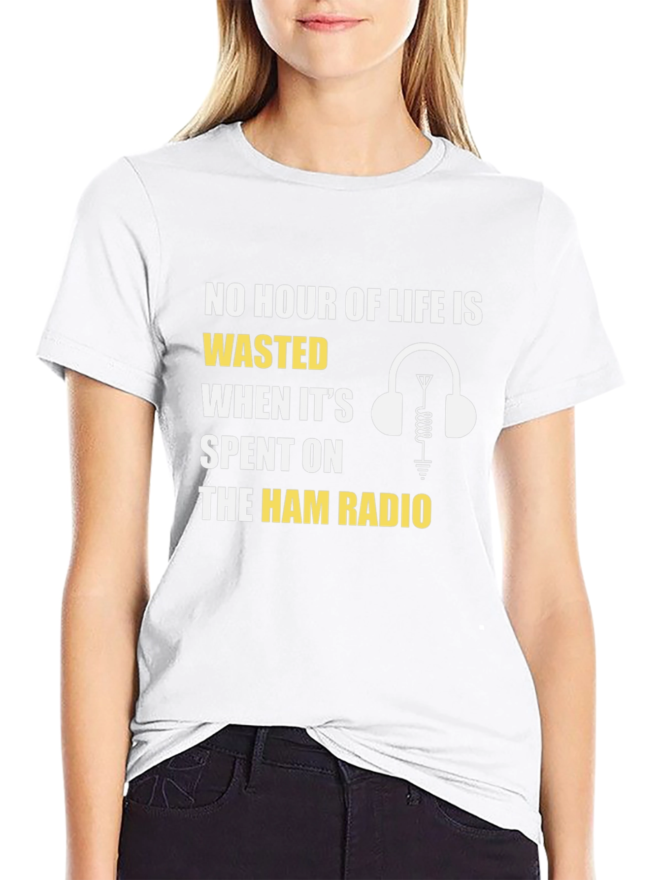 Ham Radio T-Shirt: No Hour Wasted