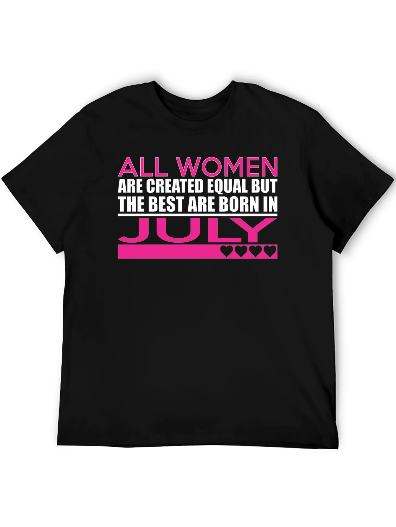 All Women Born in July T-Shirt