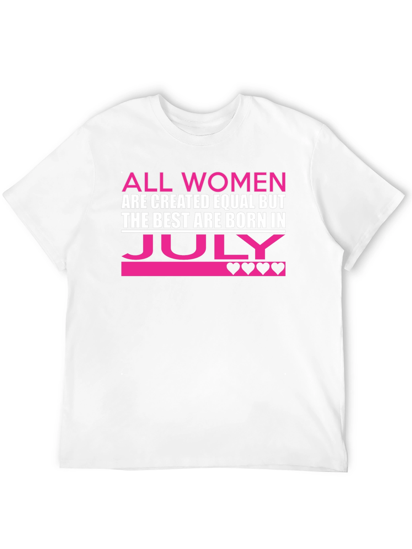 All Women Born in July T-Shirt
