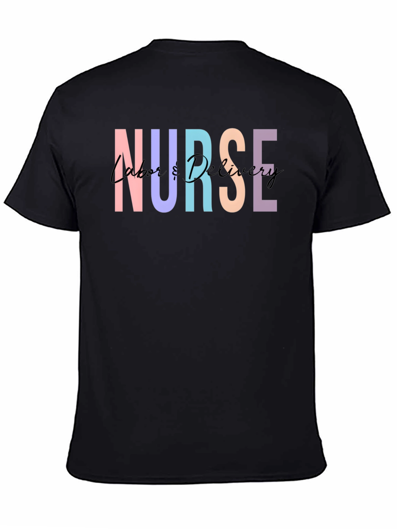 Nurse Labor & Delivery Graphic Tee