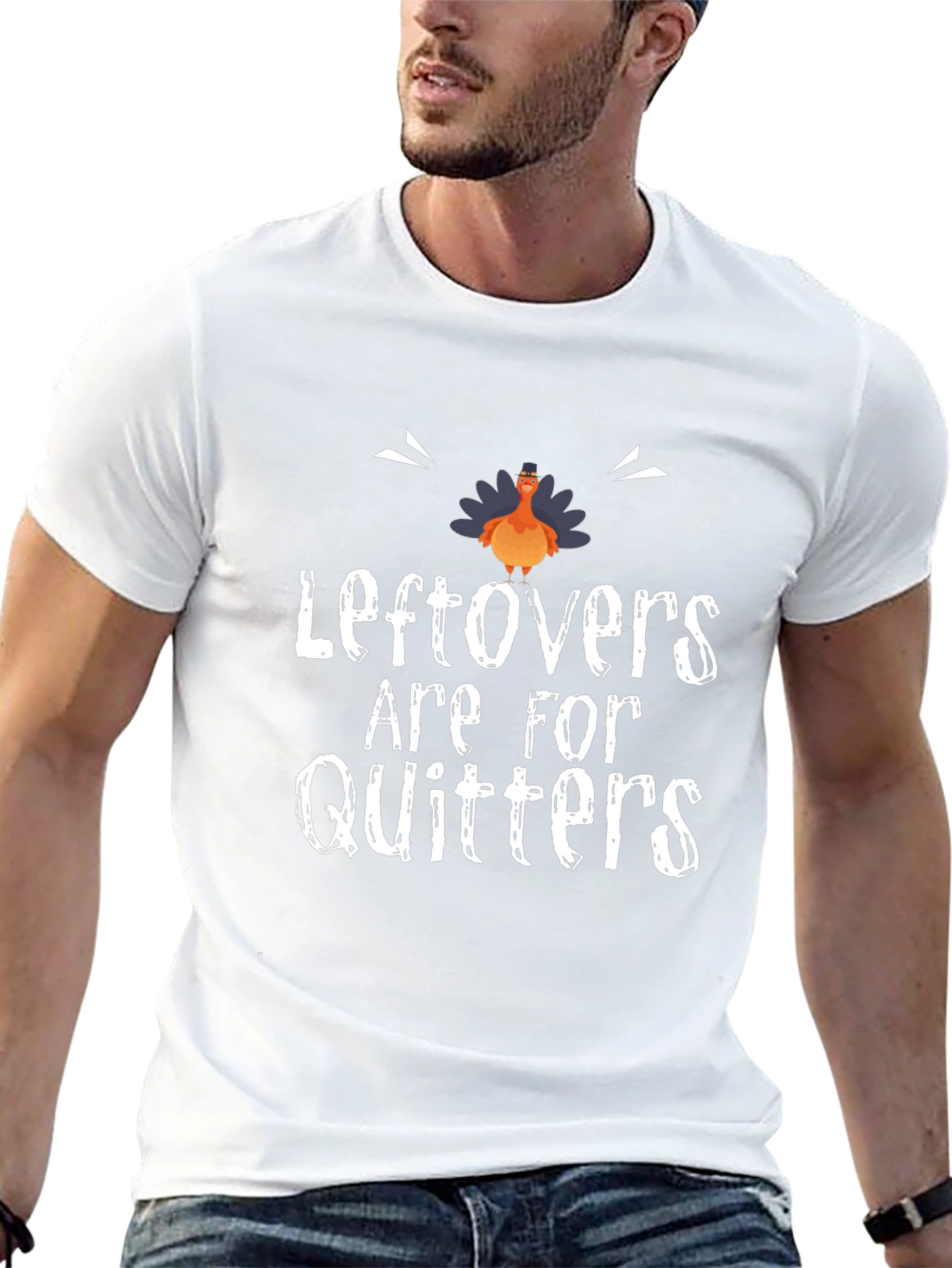 Leftovers Are For Quitters Thanksgiving T-Shirt