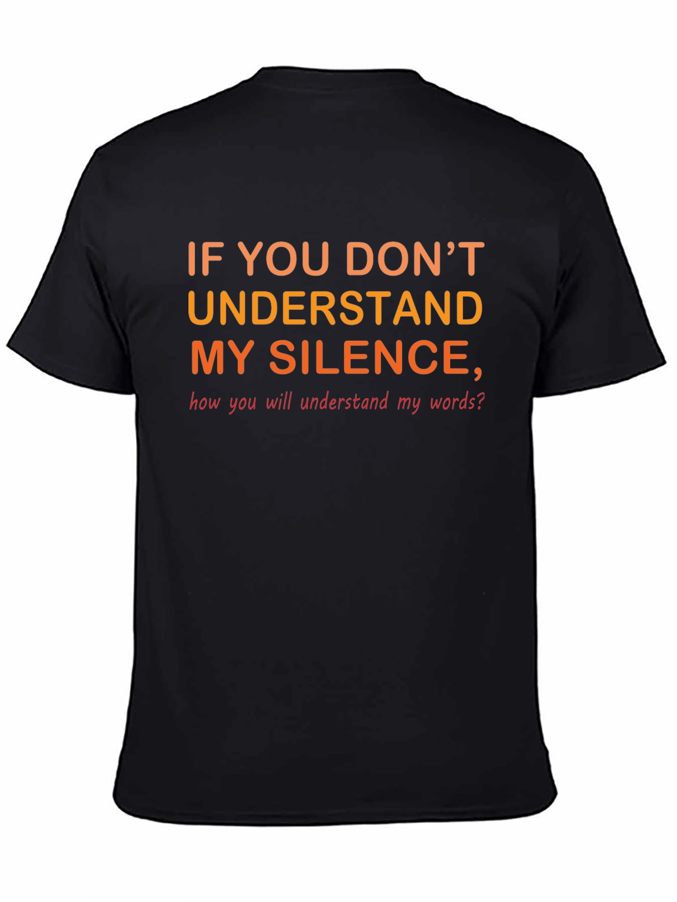 Silence Quote Black T-Shirt