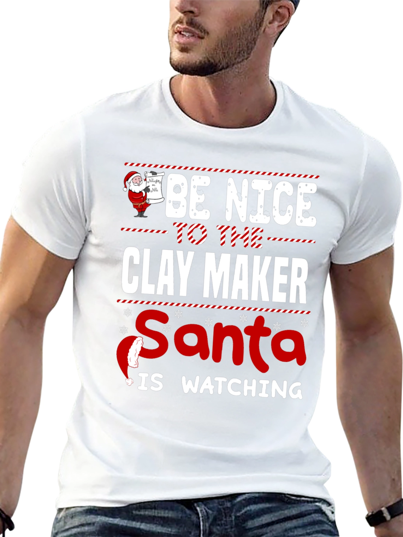 Be Nice to the Clay Maker Santa Watching T-Shirt