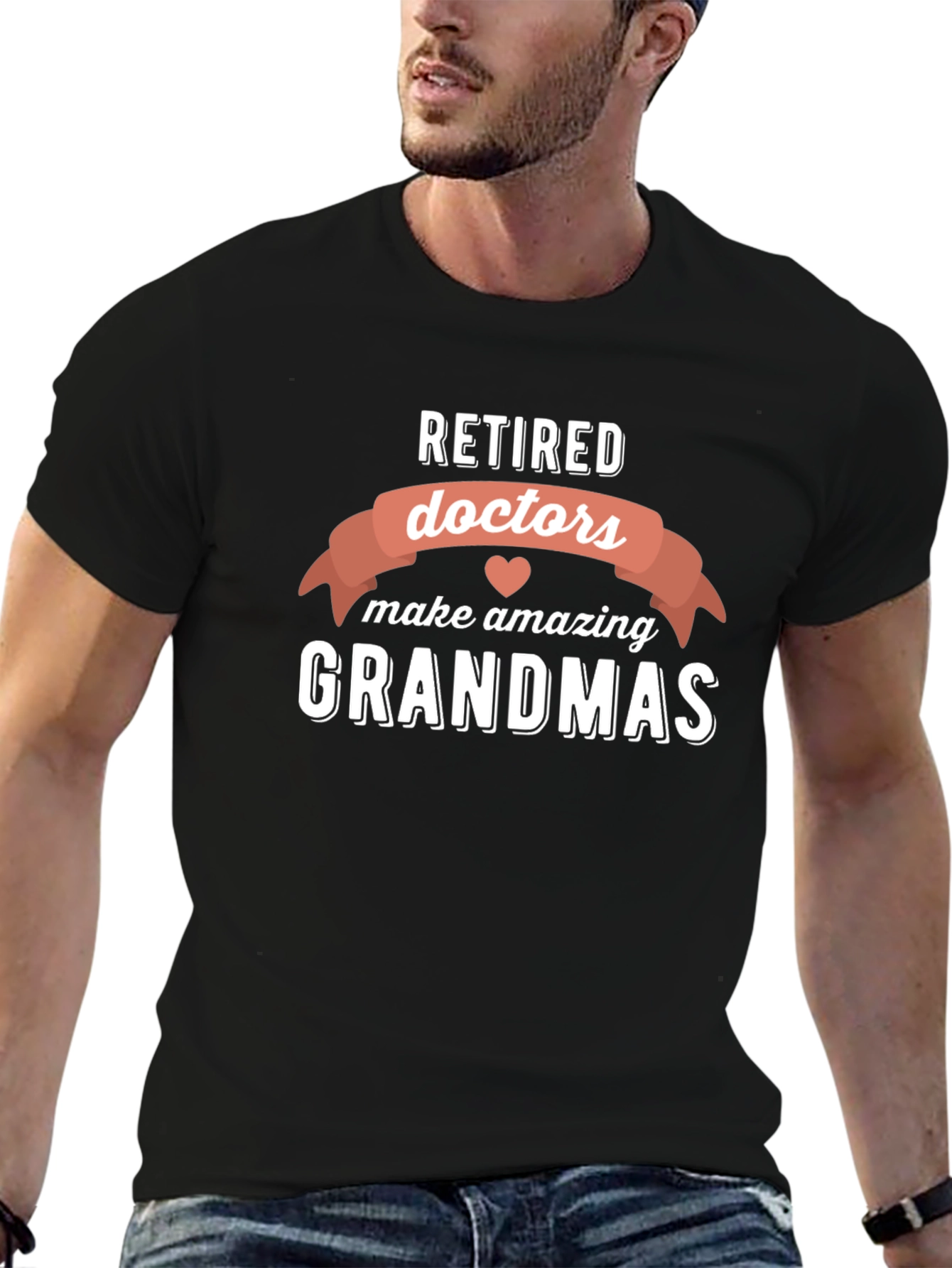 Retired Doctors Make Amazing Grandmas T-Shirt