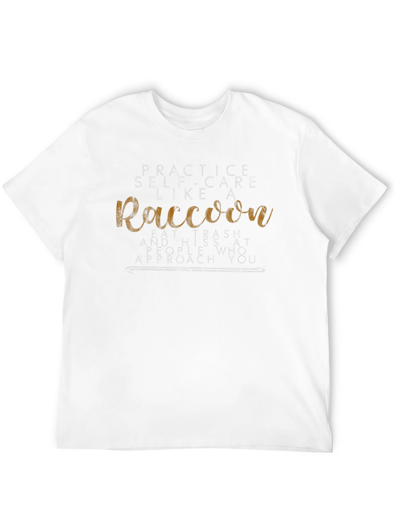 Raccoon Self-Care T-Shirt - Eat Trash Hiss