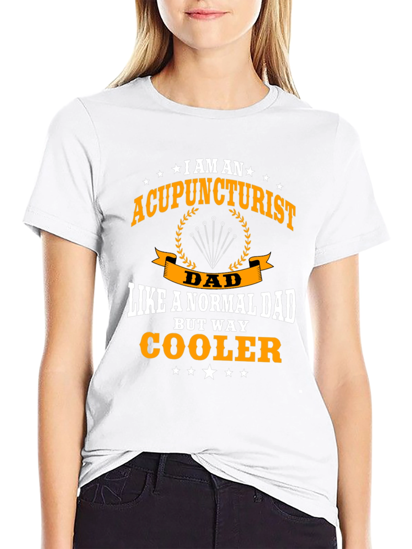 Acupuncturist Dad T-Shirt - Cooler Than Normal