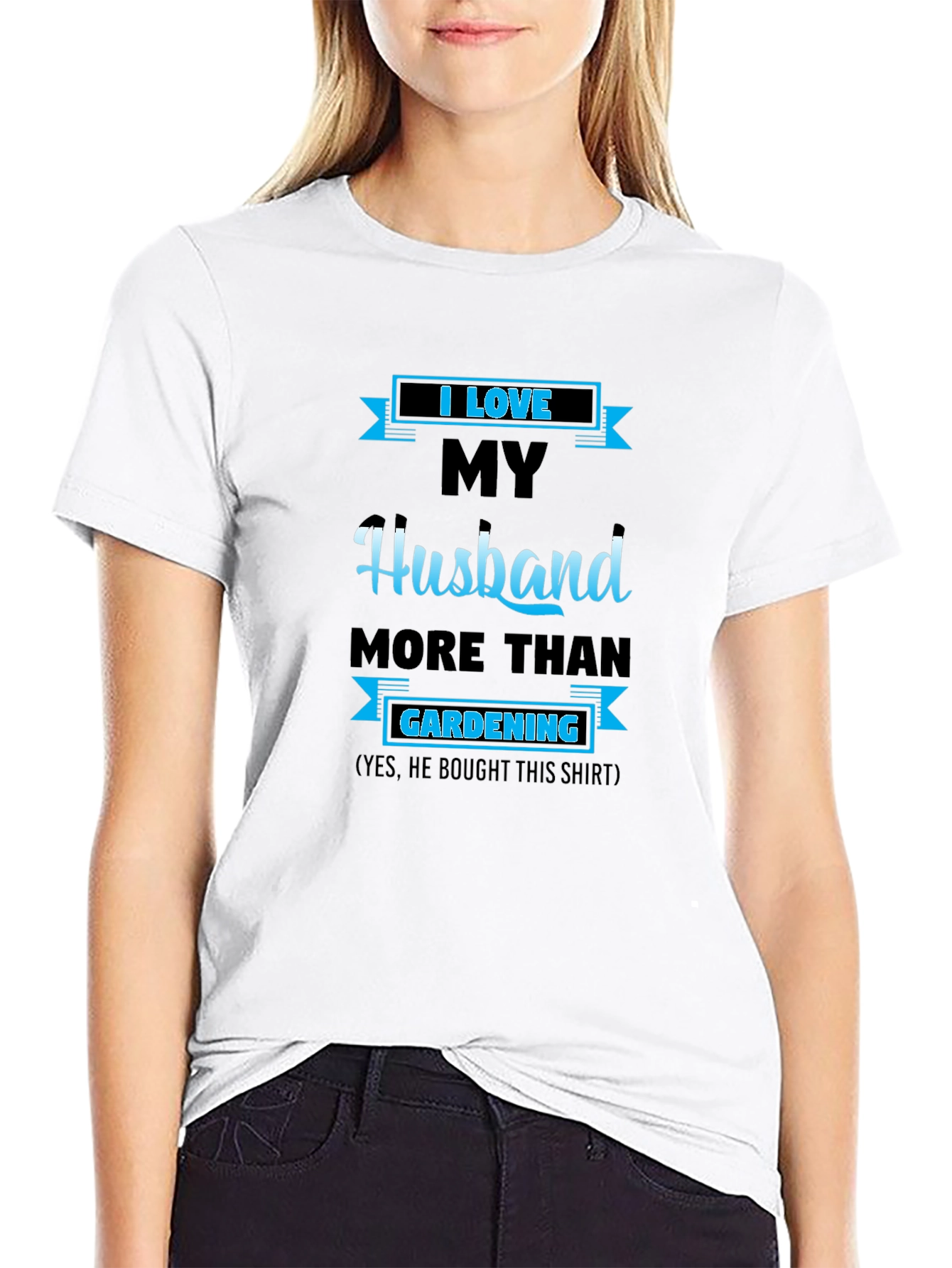 I Love My Husband Gardening Graphic T-Shirt