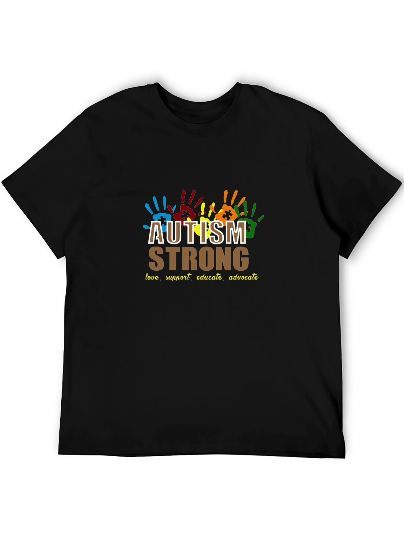 Autism Strong Tee - Love Support Educate