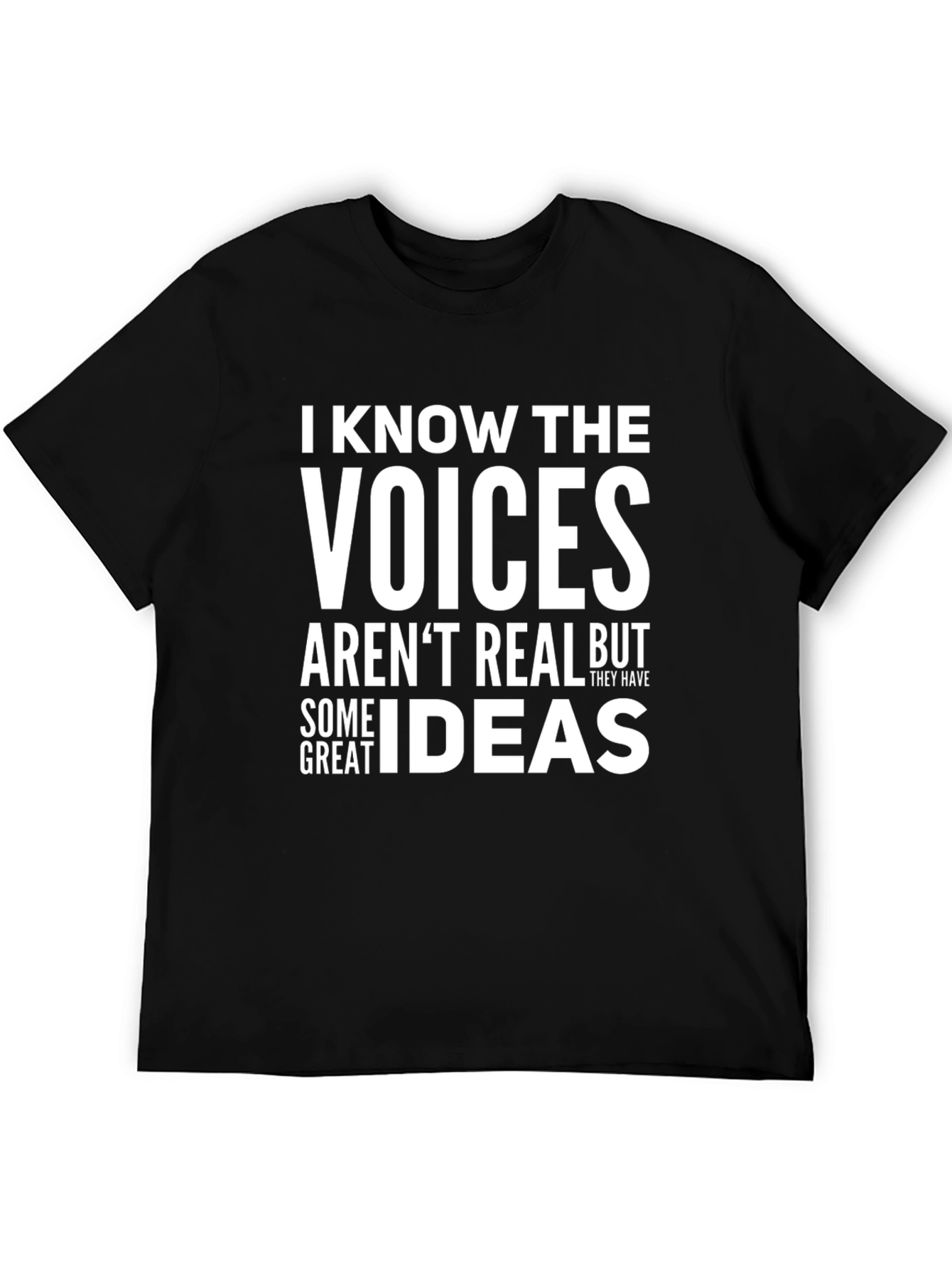 Funny Graphic Tee - I Know The Voices T-Shirt