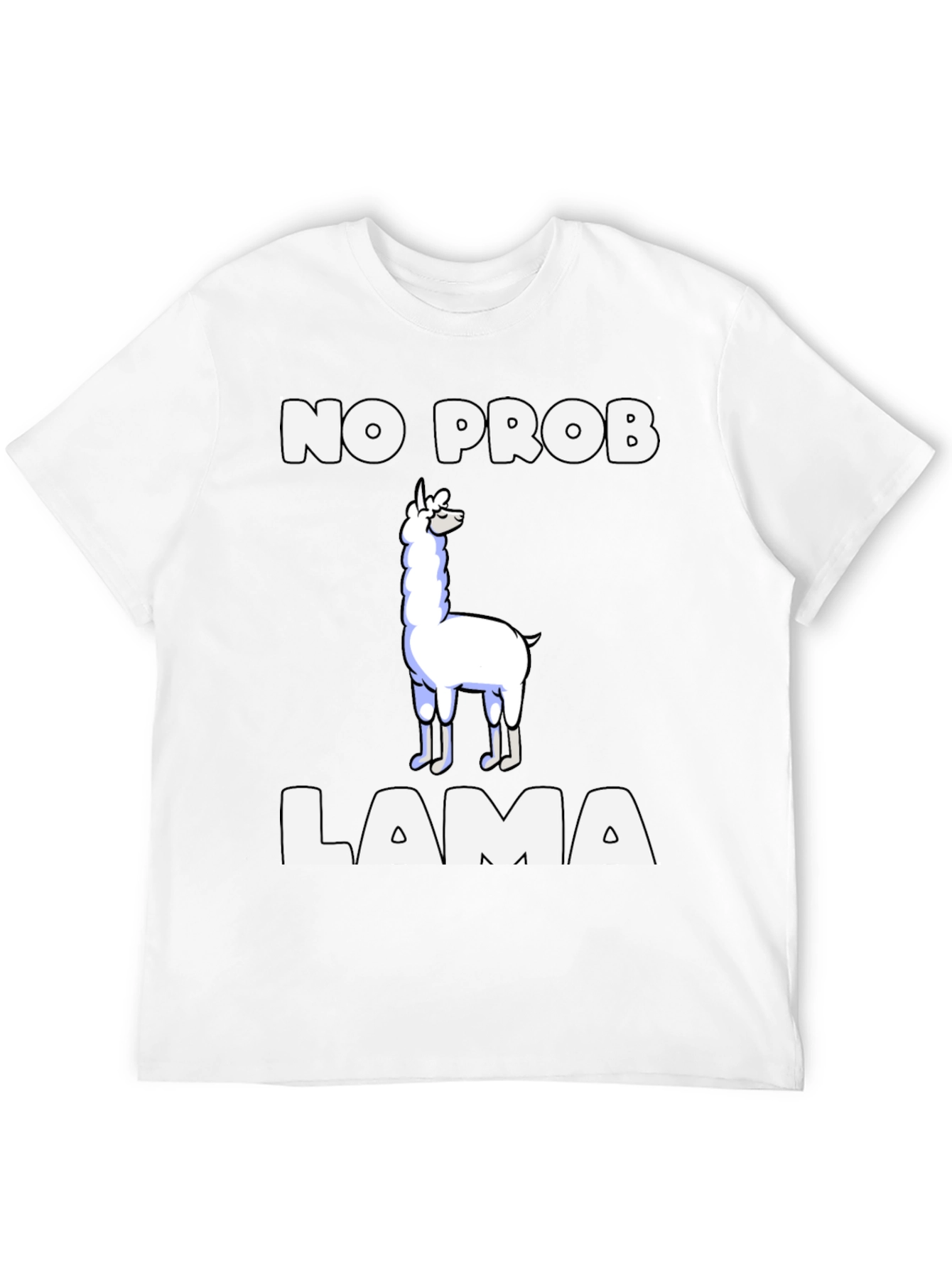 No Prob Llama T-Shirt Funny Graphic Tee
