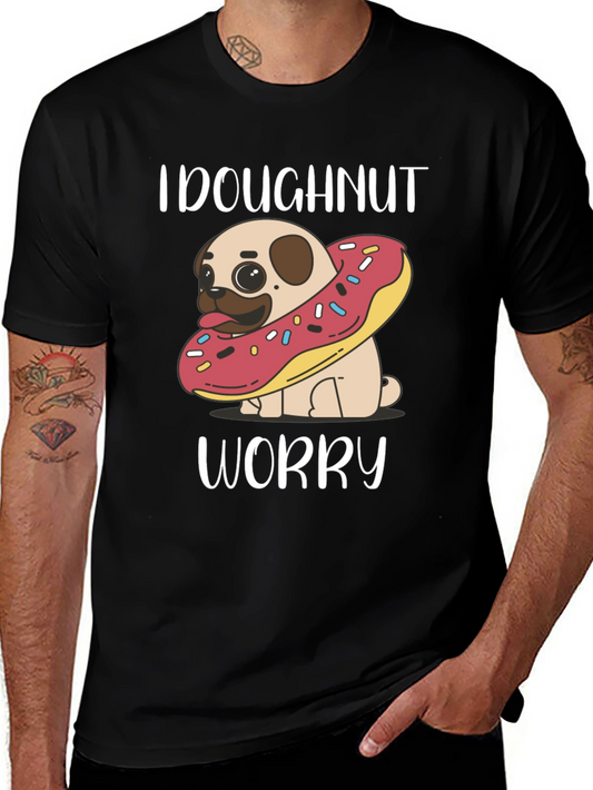Doghnut Worry T-Shirt - Cute Pug & Doughnut