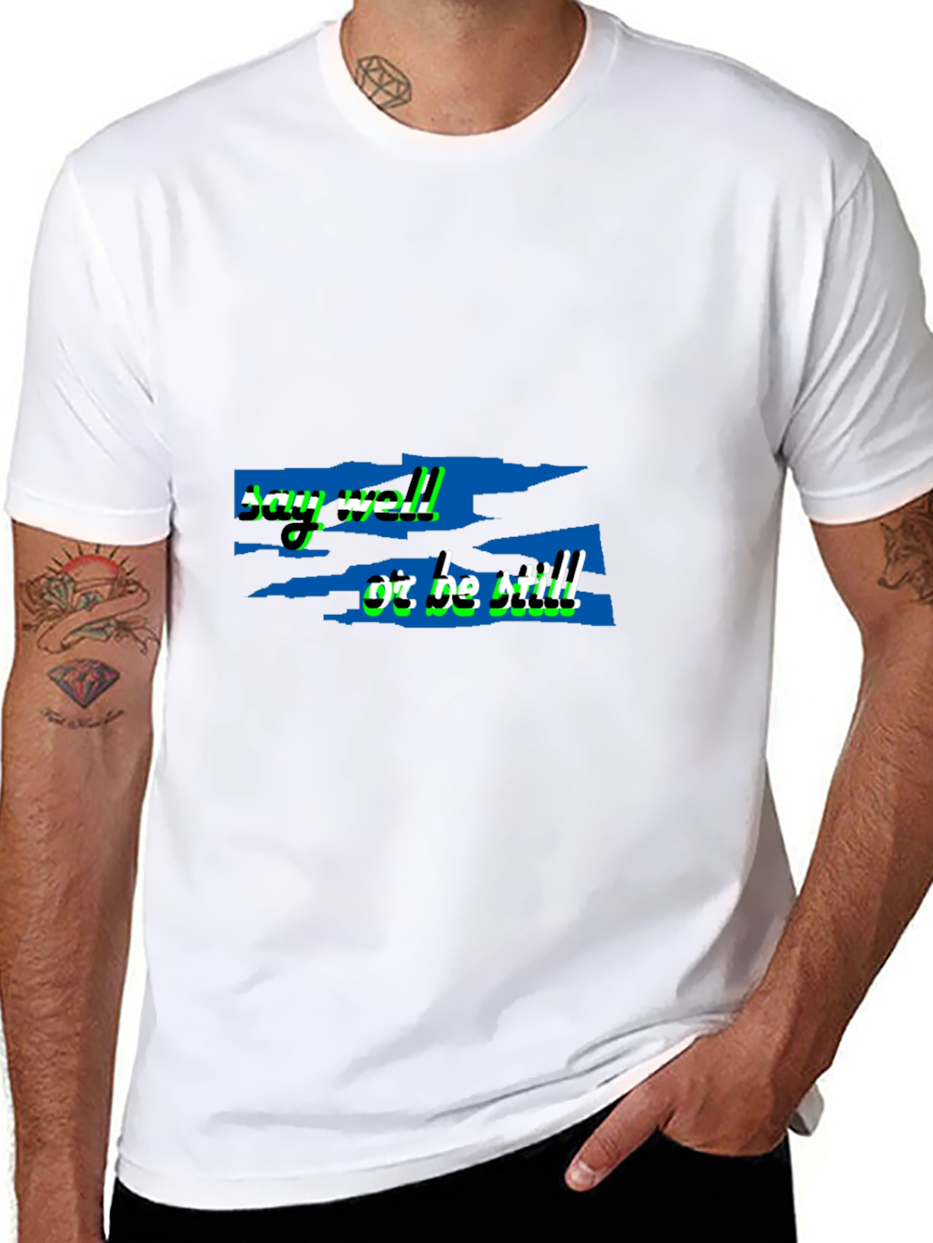 Say Well Or Be Still Black T-Shirt