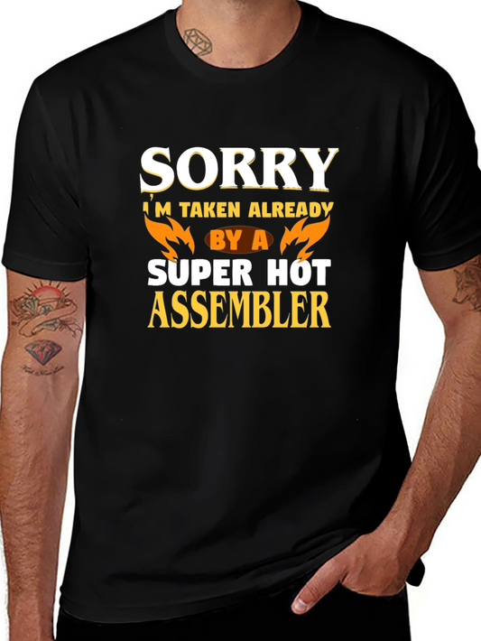 Funny Sorry Taken By A Hot Assembler T-Shirt
