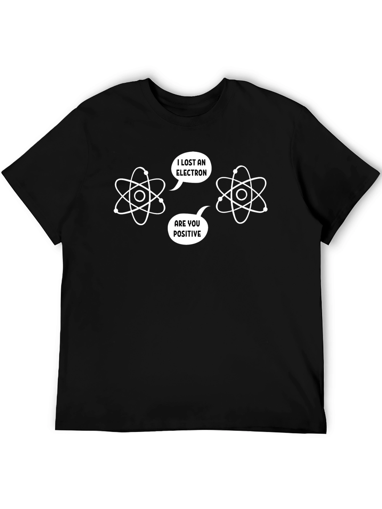 I Lost An Electron T-Shirt - Funny Science Tee