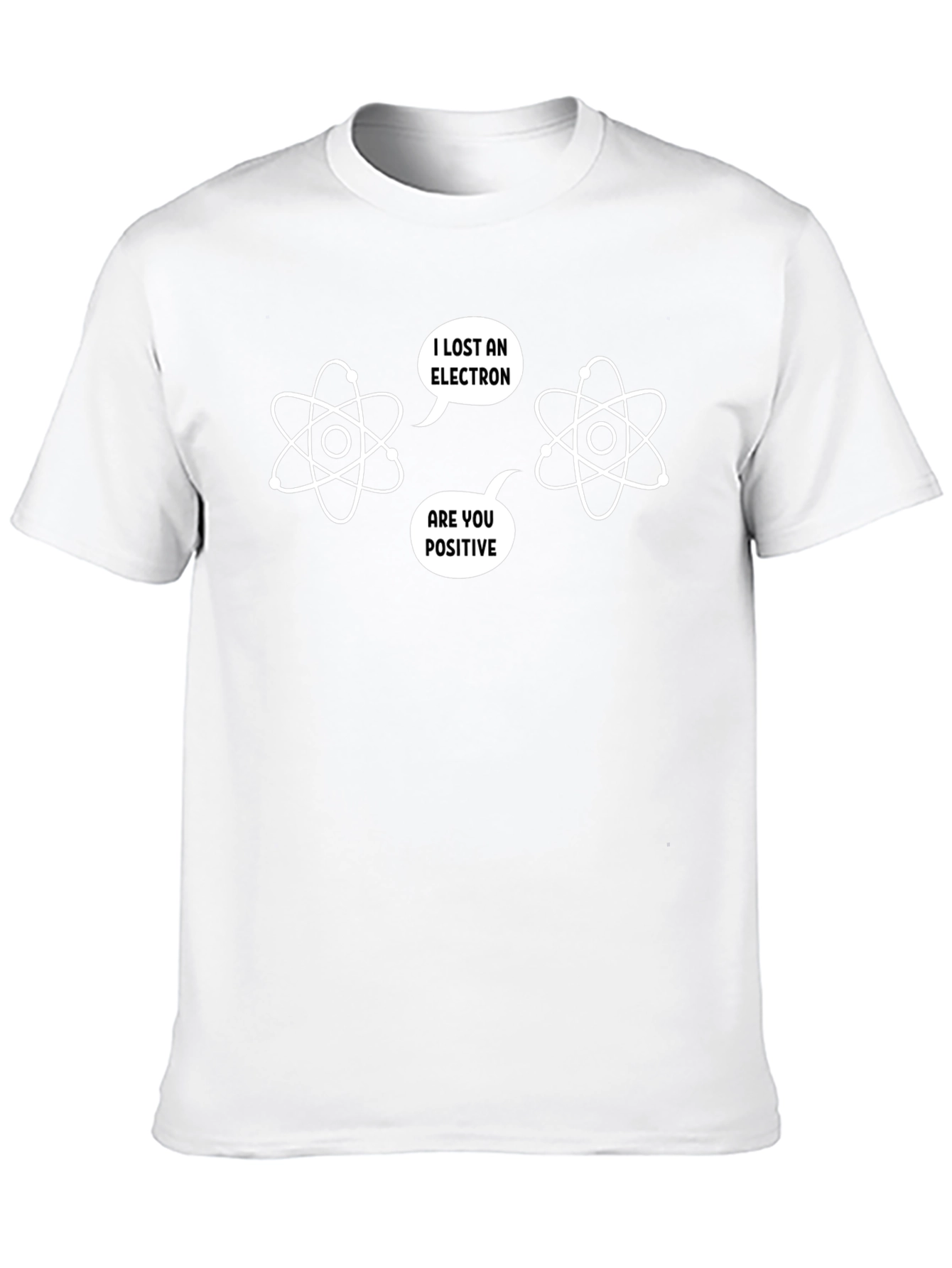 I Lost An Electron T-Shirt - Funny Science Tee