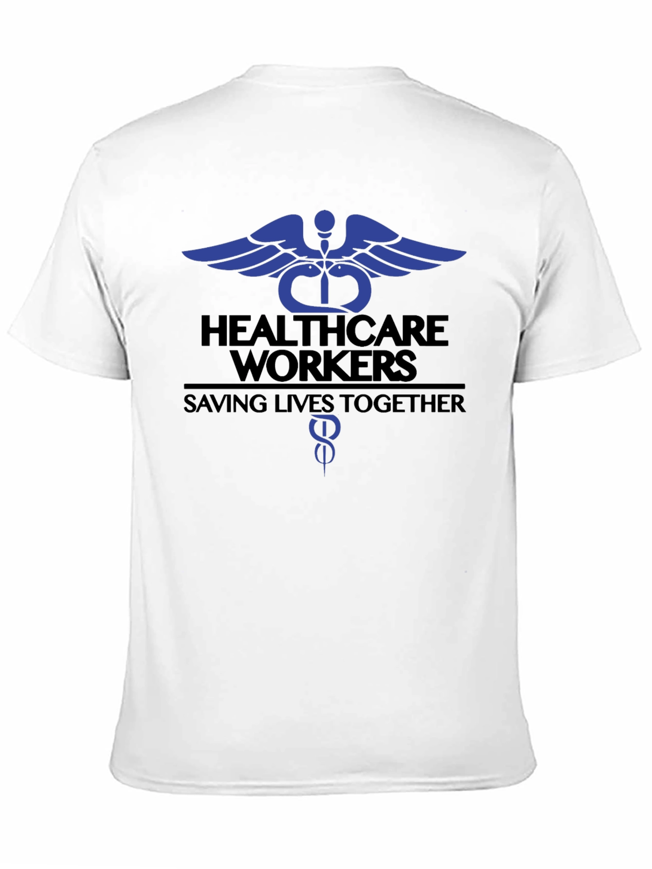 Healthcare Workers T-Shirt - Saving Lives Together