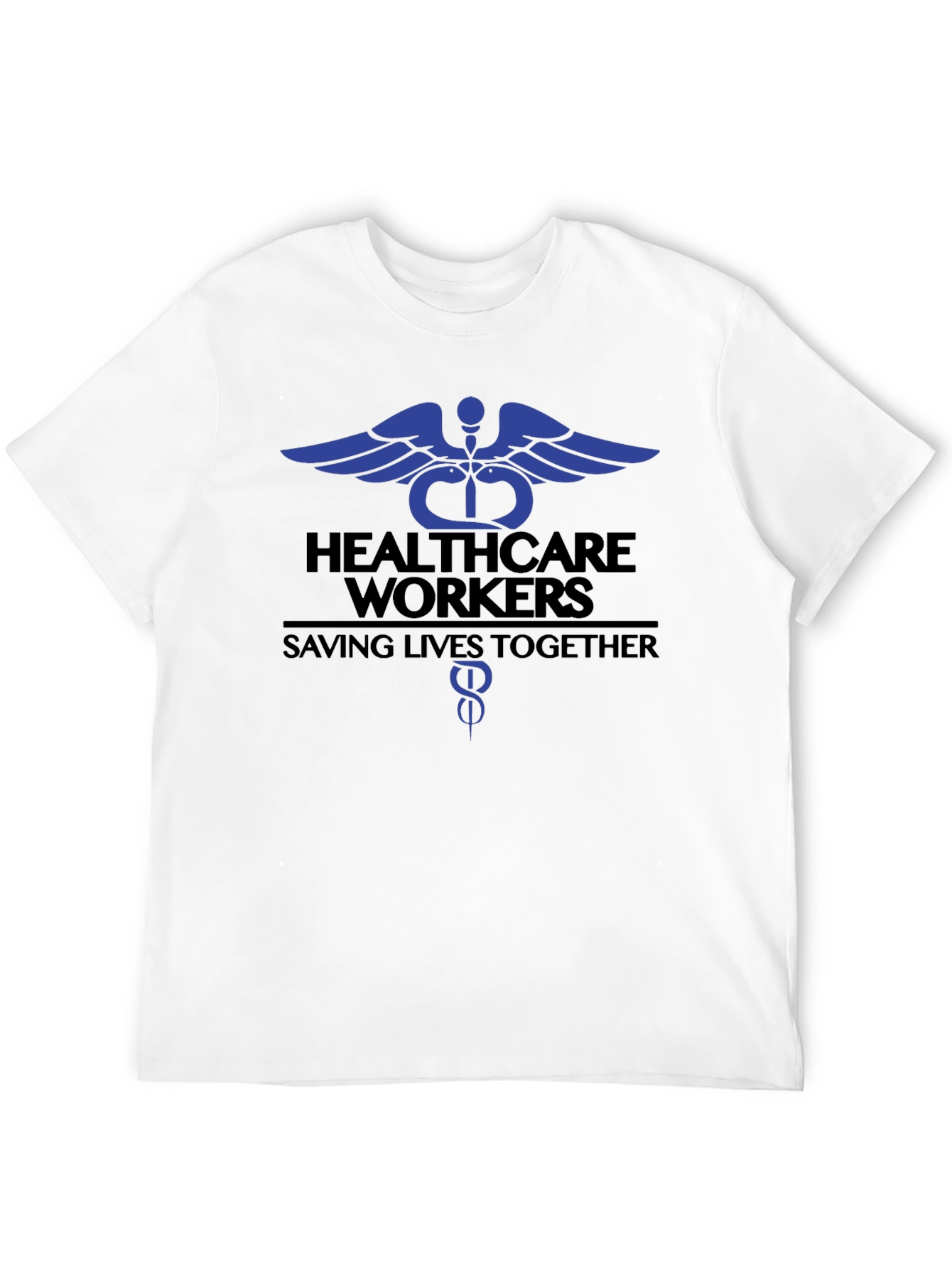 Healthcare Workers T-Shirt - Saving Lives Together