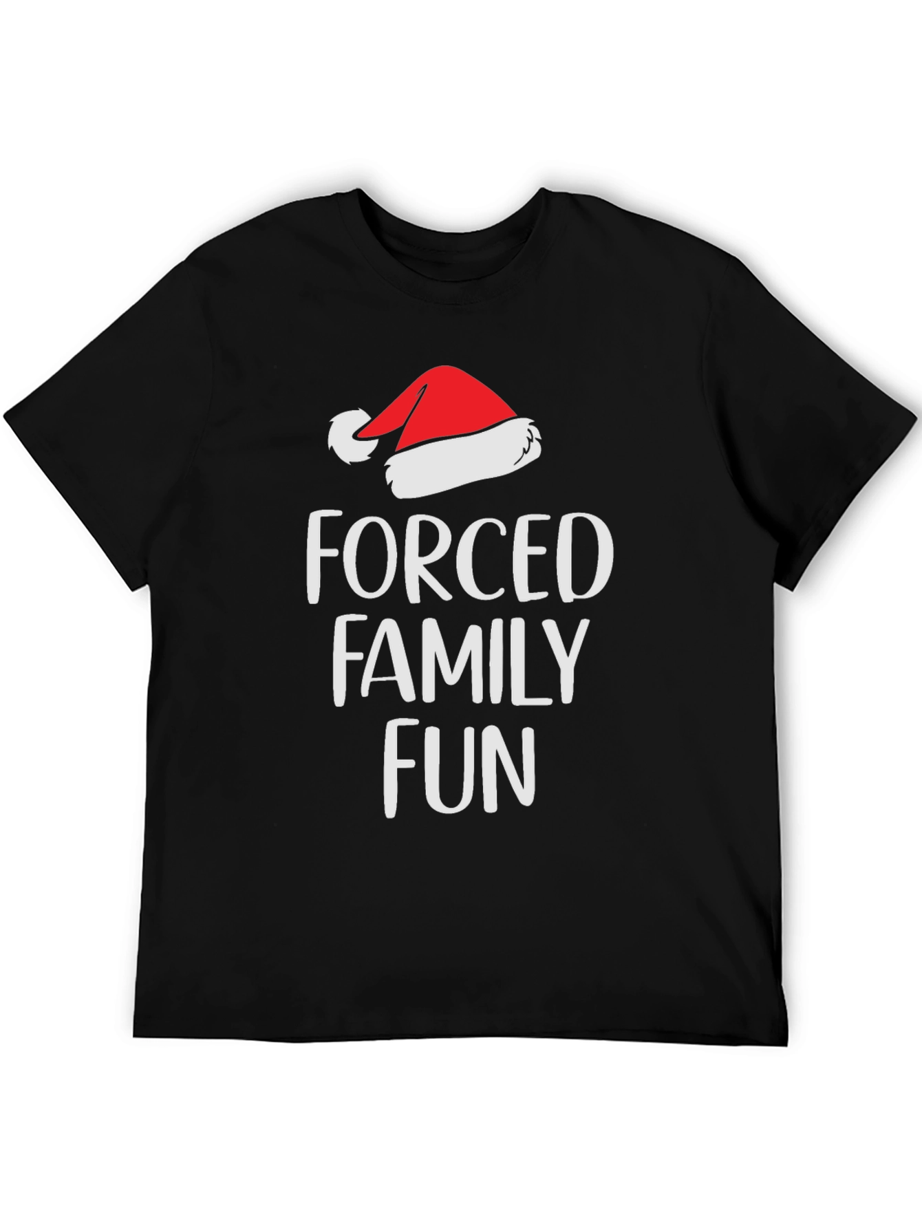 Forced Family Fun T-Shirt - Holiday Humor