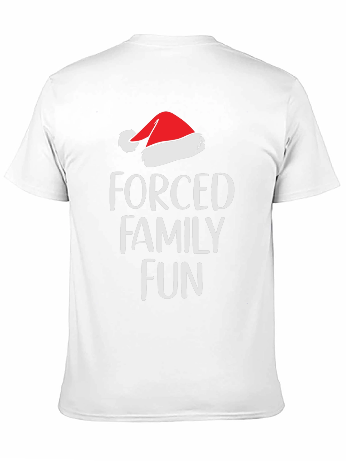Forced Family Fun T-Shirt - Holiday Humor