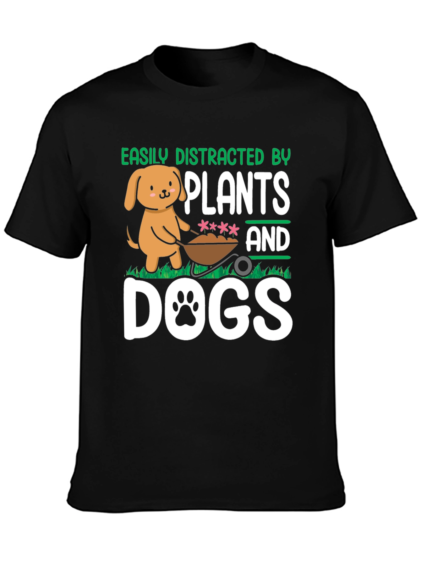 Easily Distracted by Plants and Dogs T-Shirt