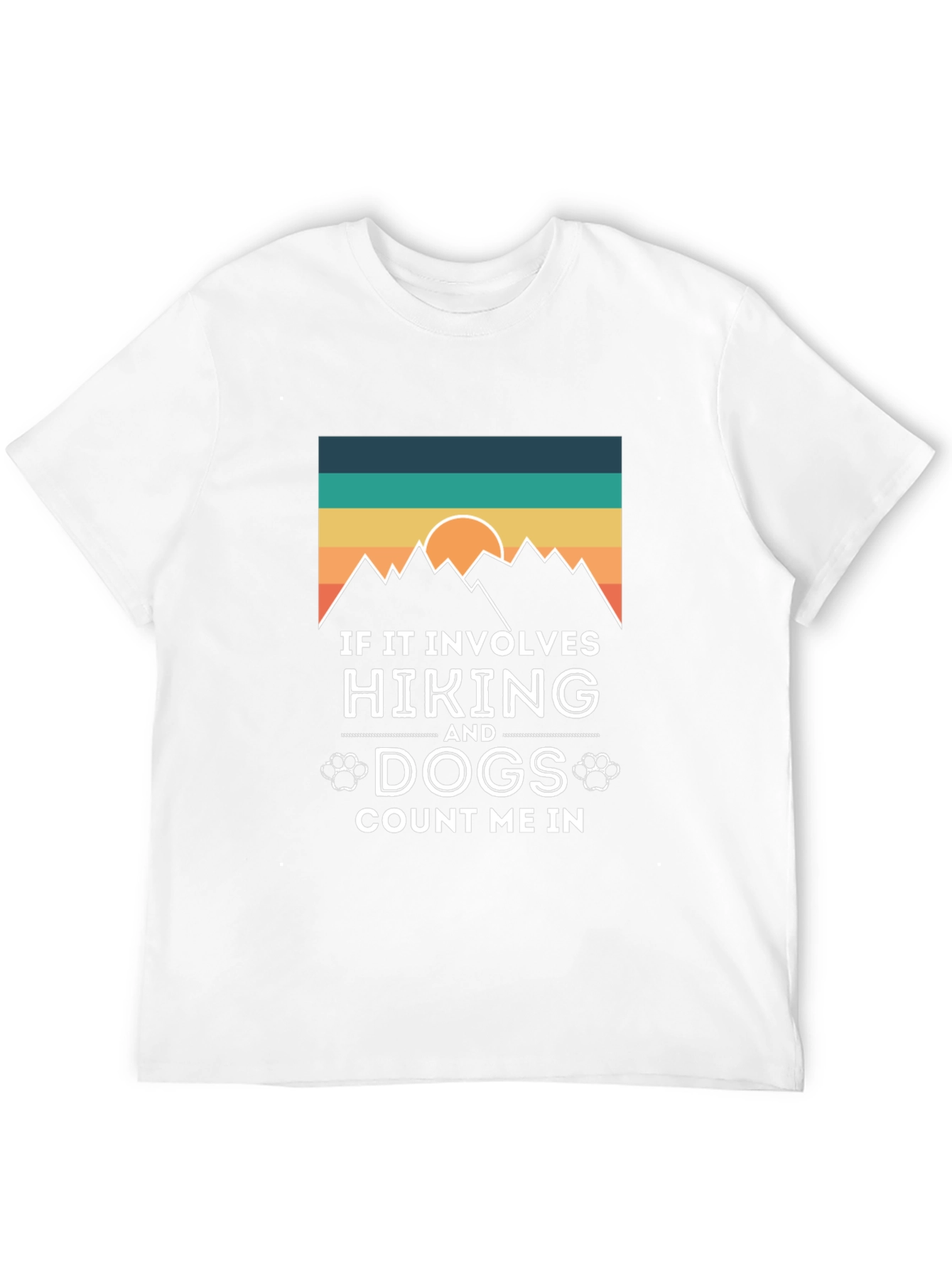 Hiking and Dogs T-Shirt - Count Me In
