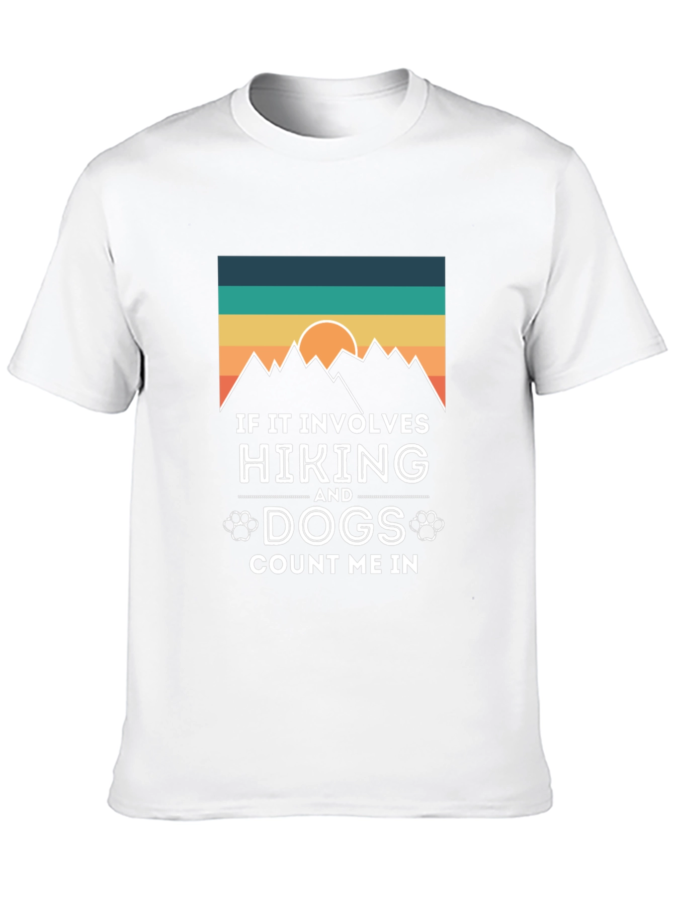 Hiking and Dogs T-Shirt - Count Me In