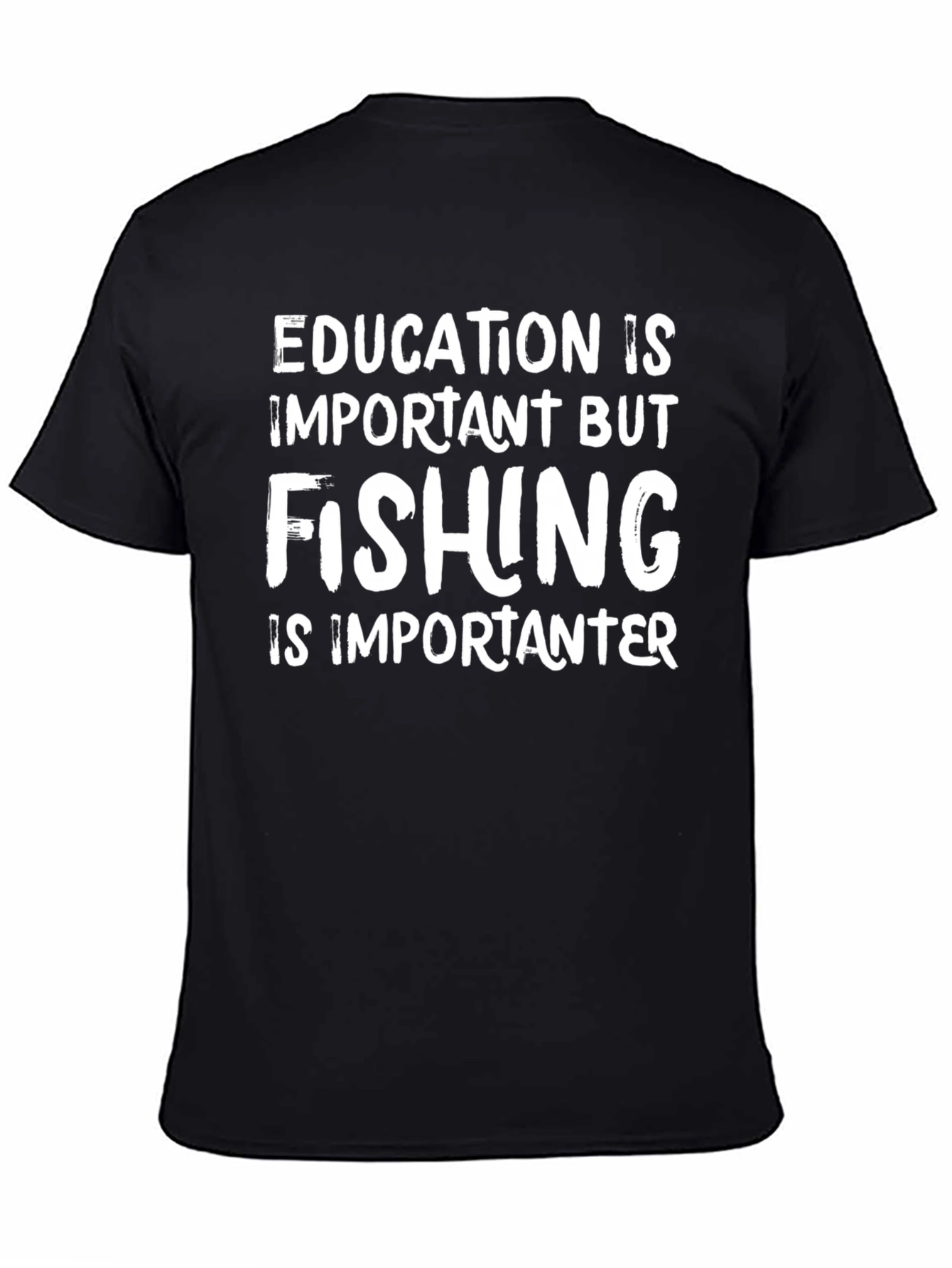Funny Fishing T-Shirt: Education is Important
